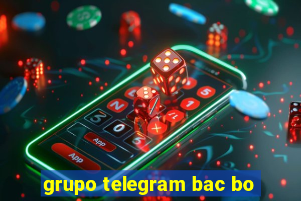 grupo telegram bac bo